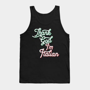 Italian Pride - Thank God Italian Tank Top